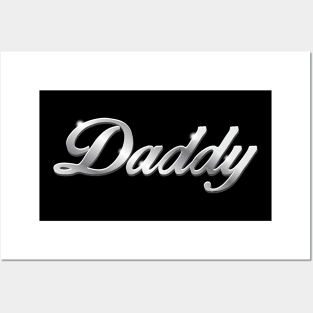 Daddy  - chrome version Posters and Art